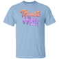 Trust Him T-Shirt