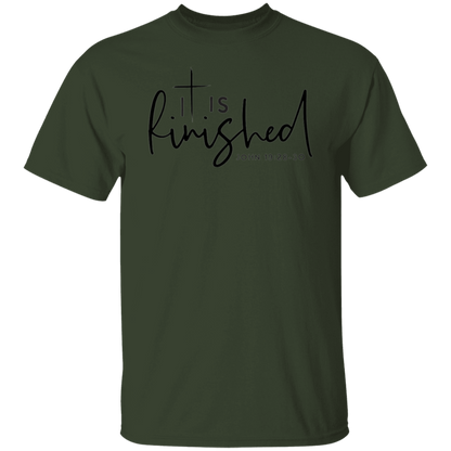 It's Finished T-Shirt